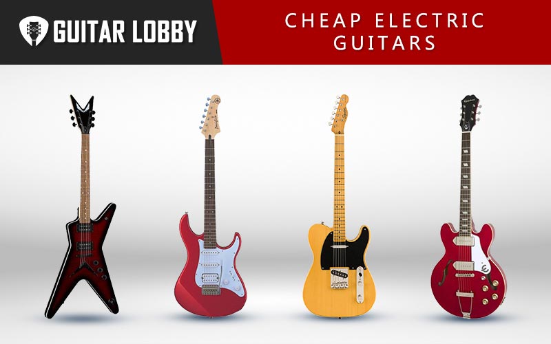 Best Cheap Electric Guitars (Featured Image)