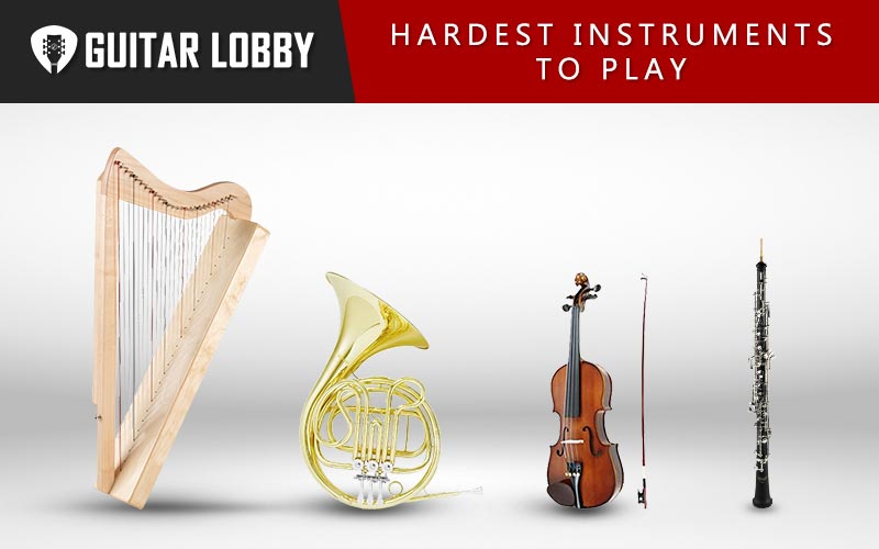 Hardest Instruments to Play and Learn (Featured Image)