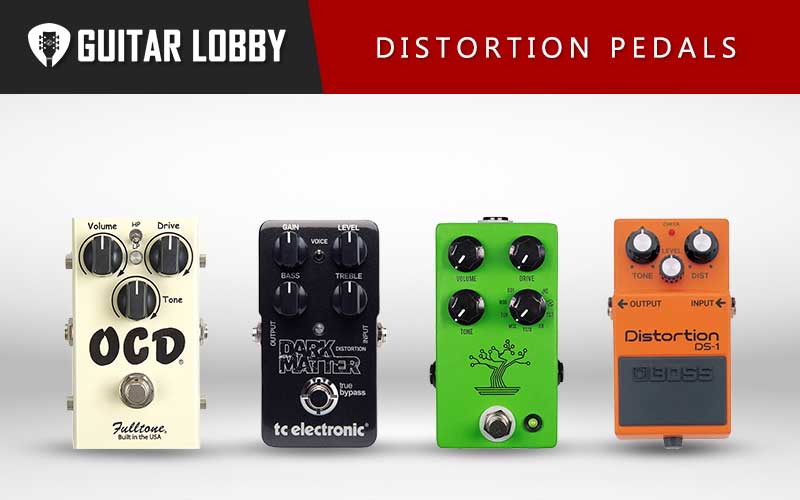 Some of the Best Distortion Pedals