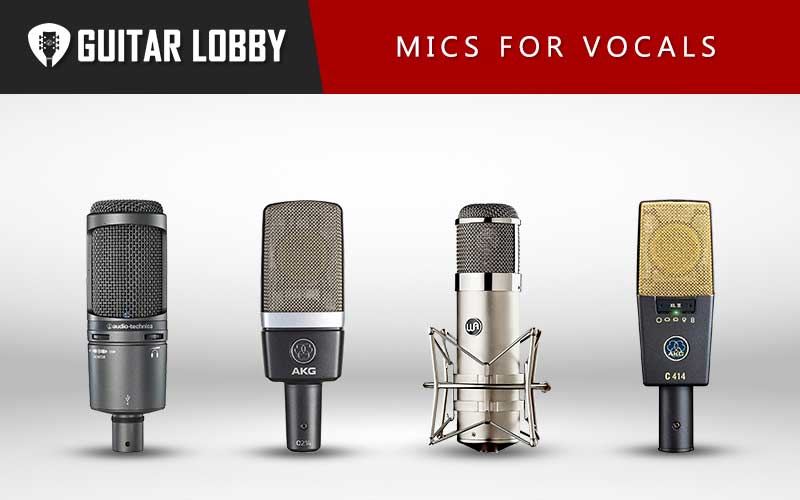 Some of the Best Microphones for Recording Vocals