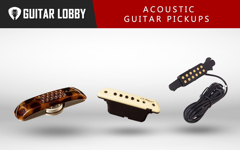 Some of the Best Acoustic Guitar Pickups