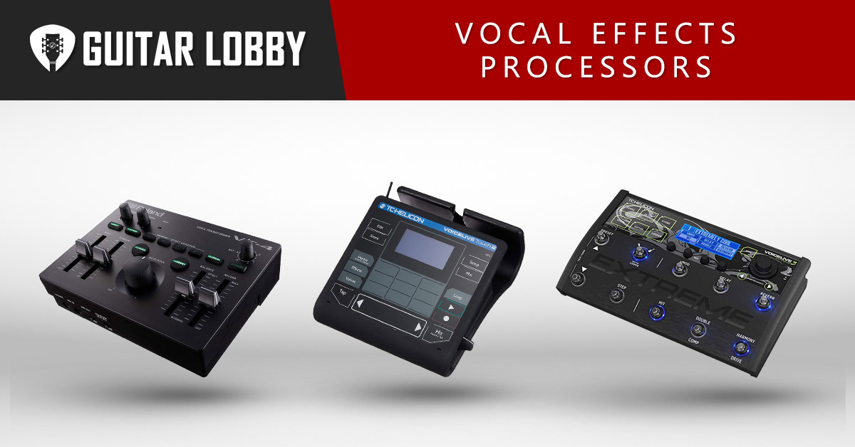 14 Best Vocal Processors In 21 All Budgets Guitar Lobby