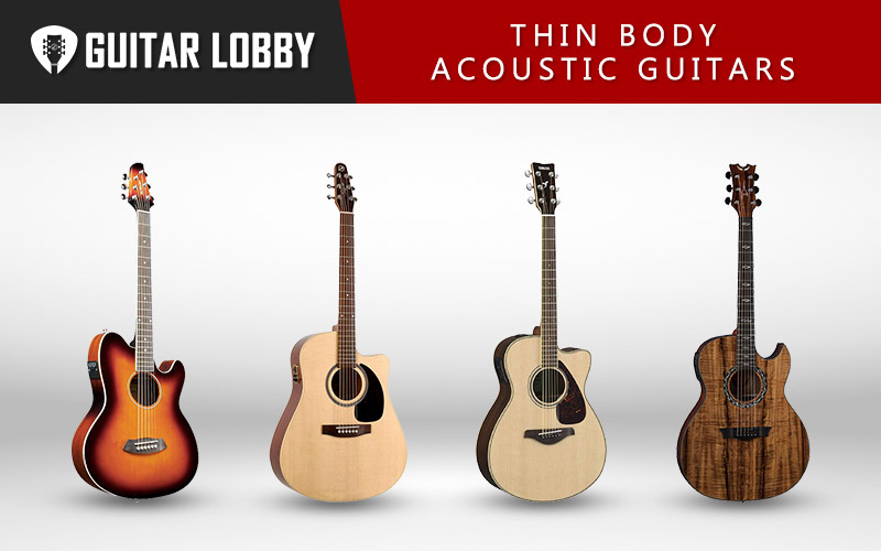 15 Best Thin Body Acoustic Guitars (2023 Guide) - Guitar Lobby