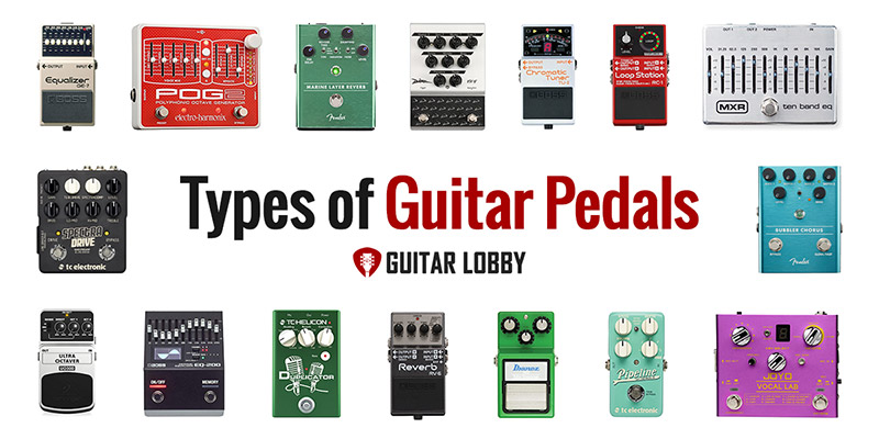 Types of Guitar Pedals (Featured Image)