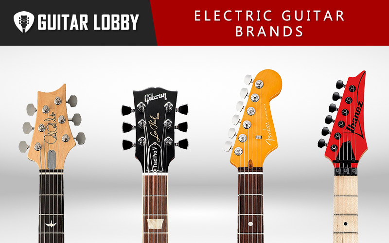 Best Electric Guitar Brands (Featured Image)