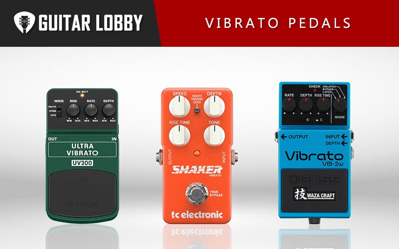 Some of the Best Vibrato Pedals