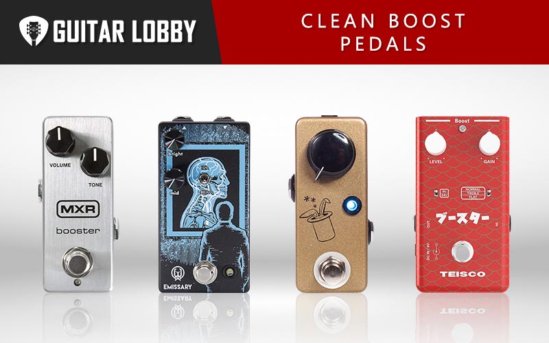 Clean Boost Pedals Featured Image