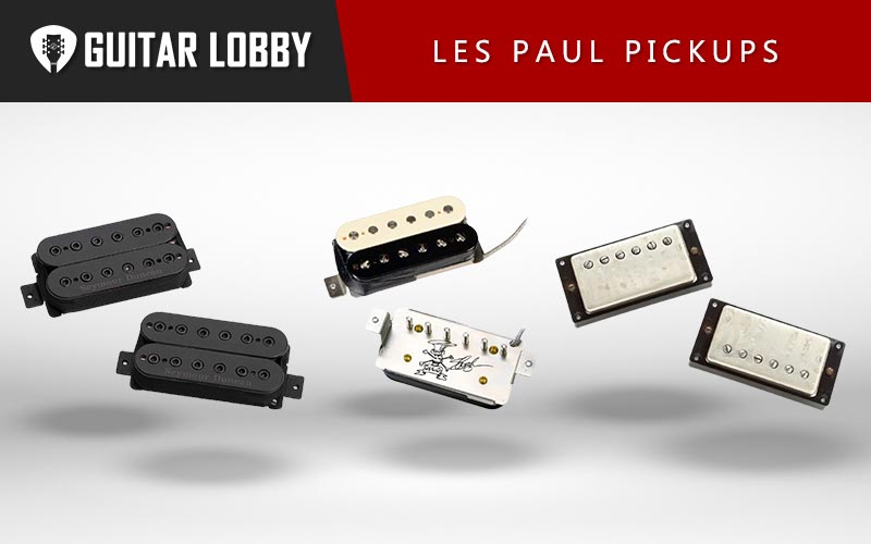 Gibson Les Paul Pickups Featured Image