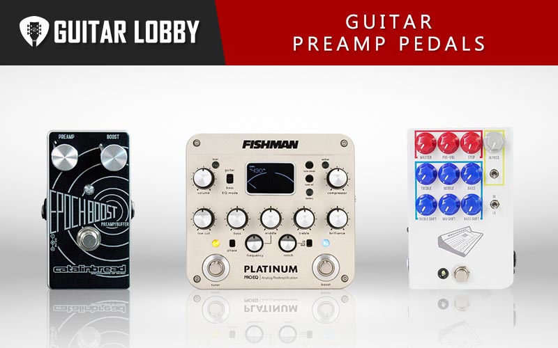 Guitar Preamp Pedals Featured Image