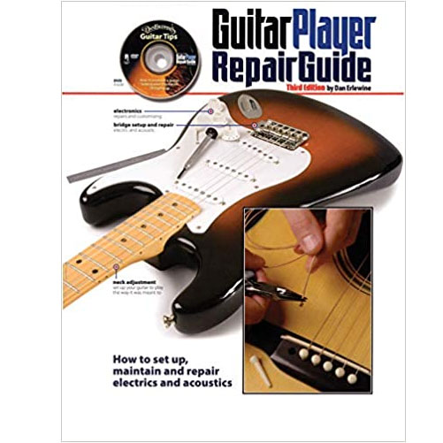 The Guitar Player Repair Guide by Dan Elwine