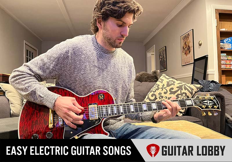 Easy Electric Guitar Songs Being Played by Chris Schiebel