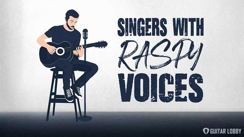 Singers With Raspy Voices Graphic